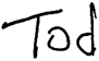Tod Signature
